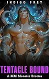 Tentacle Bound: M...