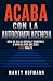 ACABA CON LA AUTOCOMPLACENC...