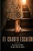 El Cuarto Escalón: Una novela (Spanish Edition)