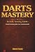 DARTS MASTERY - Technik Tra...