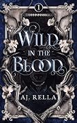 Wild in the Blood