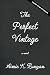 The Perfect Vintage by Aimie K. Runyan