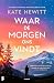 Waar de morgen ons vindt (Lost Lake #3)