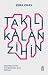 Takılı Kalan Zihin
