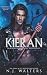 Kieran by N.J. Walters Kieran by N.J. Walters