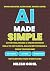 AI Made Simple by NILESH GOHIL