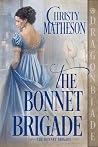 The Bonnet Brigade