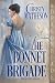 The Bonnet Brigade by Christy Matheson The Bonnet Brigade by Christy Matheson