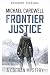 Giustizia di frontiera (Serie Frontiera Vol. 1) (Italian Edition)