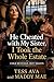 He Cheated with my Sister, ...
