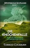 Die Knochenfalle ...