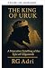 O rei de Uruk (Clássicos em...