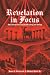 Revelation in Focus: Two Pe...