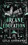 An Arcane Educati...