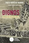 Dignos: Crónica del estallido social (Temas actuales) (Spanish Edition)