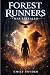 Forest Runners by Emily Snyder