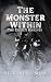 The Monster Within: The Devil's Knights Medical Dark Motorcycle Club Romance