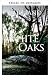 White Oaks (Thriller Trapne...