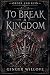 To Break a Kingdom (Order a...