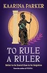 To Rule a Ruler: ...
