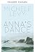 La danza di Anna: Un'odisse...