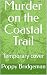 Murder on the Coastal Trail...