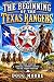 THE BEGINNING OF THE TEXAS ...