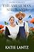 The Amish Man She Wants by Katie Lantz