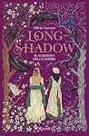 Longshadow. Il gi...