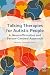 Talking Therapies for Autistic People by Heather Connolly-Smith