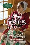 The Beloved Christmas Quilt by Wanda E. Brunstetter