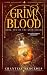 Grim Blood: Book Two of the Grim Series