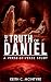 The Truth of Daniel by Keith C. McIntyre