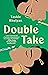 Double Take