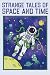 Strange Tales of Space and ...