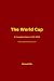World Cup History: Every To...