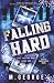 Falling Hard by M. George