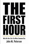 The First Hour: W...