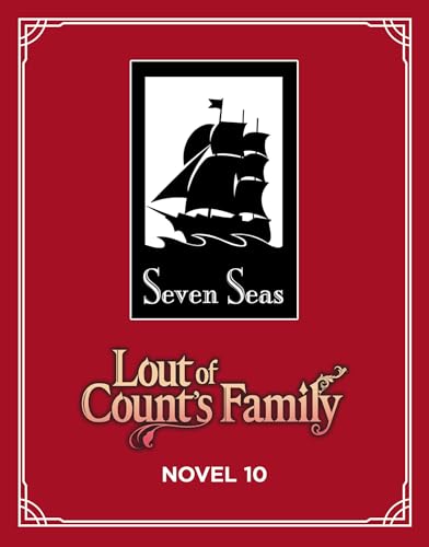 Lout of Count's Family (Novel) Vol. 10