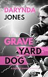 Graveyard Dog : A...