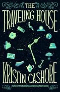 The Traveling House: A Novel