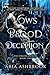 Vows of Blood and Deception: A Dark Enemies To Lovers Fantasy Romance Novel (The Hirathean Path)