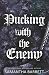 Pucking With The Enemy (Devlin Mafia)