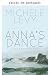 A dança de Anna: uma odisse...
