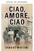 Ciao, amore, ciao