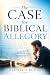 The Case for Biblical Allegory