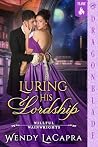 Luring His Lordsh...