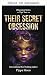 A obsessão secreta deles - ...