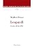 Leopardi: Scritti 1934-1997 (Opere complete di Walter Binni Vol. 1) (Italian Edition)