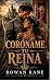 Coróname tu reina: Un roman...